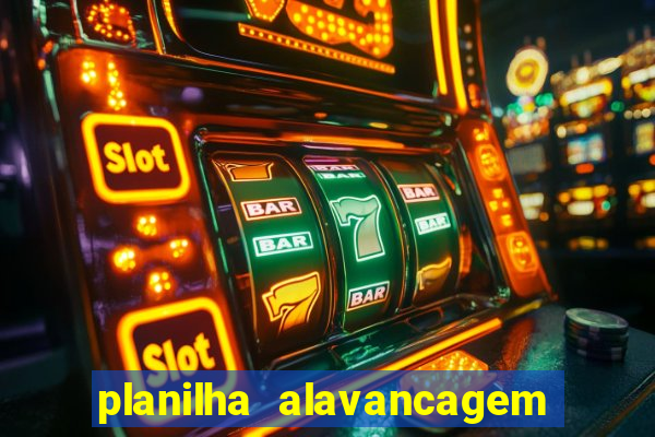 planilha alavancagem de banca